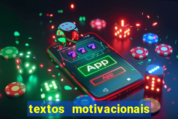 textos motivacionais para equipes